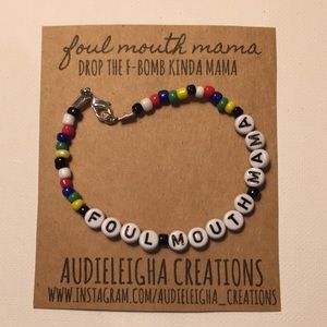 Foul Mouth Mama Bracelet